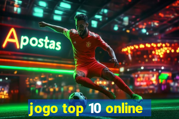 jogo top 10 online